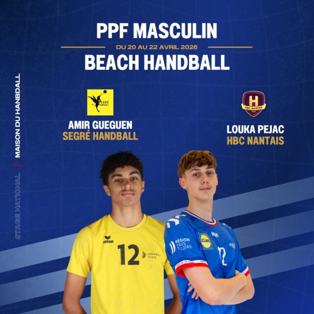 🏖️ [𝘾𝑶𝙉𝑽𝙊𝑪𝘼𝑻𝙄𝑶𝙉 𝘽𝑬𝘼𝑪𝙃 𝙃𝑨𝙉𝑫𝘽𝑨𝙇𝑳]

🤾 Du 20 au 22 avril 2026, bravo à Amir GUEGUEN, joueur au @segrehandball, et à Louka PEJAC, joueur au @hbc_nantes_asso et poliste, convoqués pour le stage national masculin.

🤾‍♀️ Du 22 au 24 avril 2026, félicitations à Leya MEIGNEN, joueuse au @nantesloirefemininhandball et poliste, sélectionnée pour le stage national féminin.

🌟 Une belle récompense pour leur engagement et leur investissement au quotidien !

@comite44handball @comite49handball 

#PDLL #PaysDeLaLoire #Regroupement #Beach