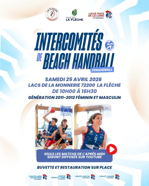 🏖️ [𝑰𝙉𝑻𝙀𝑹𝘾𝑶𝙈𝑰𝙏𝑬𝙎 𝘽𝑬𝘼𝑪𝙃 𝙃𝑨𝙉𝑫𝘽𝑨𝙇𝑳]

🤾 Une journée de Beach Handball attend les jeunes générations 2011 et 2012 lors des Intercomités territoriaux.

📍 L’événement se déroulera aux lacs de la Monnerie à La Flèche.

📆 Le samedi 25 avril 2026, deux terrains de compétition accueilleront les matchs de 10h00 à 16h30.

📺 Les rencontres de l’après-midi seront à suivre sur YouTube : https://youtube.com/@liguedehandballpaysdelaloi1186?si=U3DA40Vpmn7zge1o

🥤 Restauration et buvette seront proposées tout au long de la journée !

@comite44handball @comite49handball @handcomitesarthe @vendeehb @lafleche_handball_ 

#PaysDeLaLoire #PDLL #BeachHandball #Intercomités
