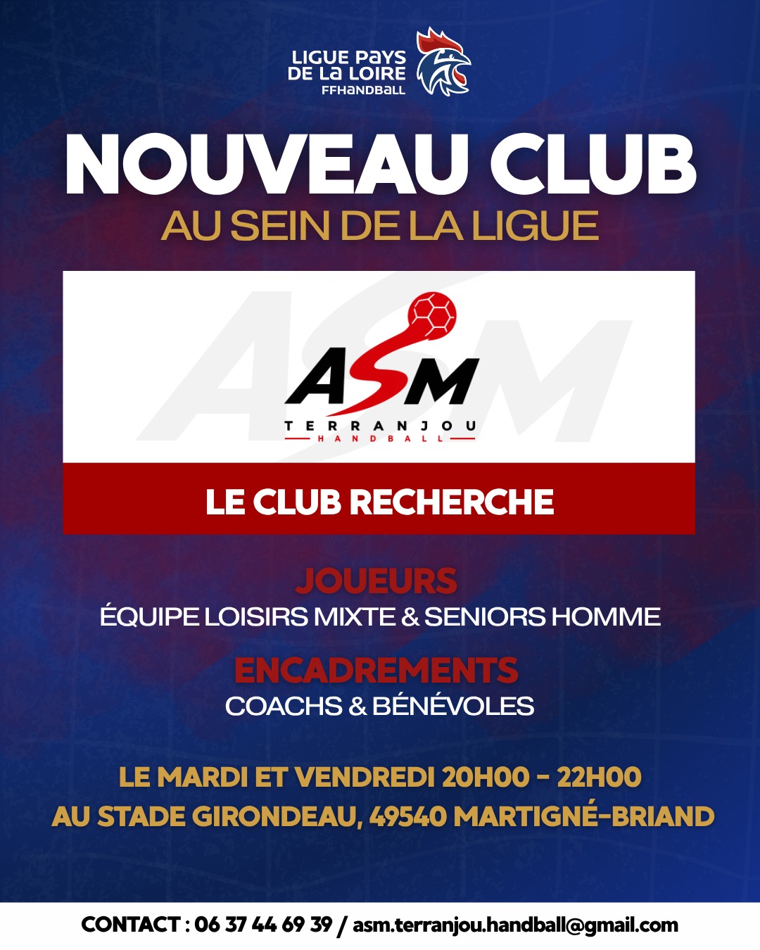 👋 𝗕𝗶𝗲𝗻𝘃𝗲𝗻𝘂𝗲 𝗮̀ 𝗹'𝗔𝗦𝗠 𝗧𝗲𝗿𝗿𝗮𝗻𝗷𝗼𝘂 𝗛𝗮𝗻𝗱𝗯𝗮𝗹𝗹 ! 

🤾‍♂ La famille de la Ligue Pays de la Loire s'agrandit ! Nous sommes ravis d'accueillir officiellement un nouveau club sur notre territoire : @asm__handball .

🎯 𝗟𝗲 𝗰𝗹𝘂𝗯 𝗽𝗿𝗲́𝗽𝗮𝗿𝗲 𝘀𝗮 𝗿𝗲𝗻𝘁𝗿𝗲́𝗲 𝗲𝘁 𝗿𝗲𝗰𝗵𝗲𝗿𝗰𝗵𝗲 𝗮𝗰𝘁𝗶𝘃𝗲𝗺𝗲𝗻𝘁 𝗱𝘂 𝗺𝗼𝗻𝗱𝗲 𝗽𝗼𝘂𝗿 𝗹𝗮𝗻𝗰𝗲𝗿 𝘀𝗮 𝘀𝗮𝗶𝘀𝗼𝗻 :
Joueurs : Équipe loisirs mixte & seniors homme
Encadrements : Coachs & bénévoles

🗓 Créneaux : Le mardi et vendredi, de 20h00 à 22h00
📍 Lieu : Au Stade Girondeau, 49540 Martigné-Briand

N'hésite pas à partager l'information autour de toi !

👉 𝗖𝗼𝗻𝘁𝗮𝗰𝘁𝘀 :
06 37 44 69 39
asm.terranjou.handball@gmail.com

@comite44handball @comite49handball @comite_53_handball @handcomitesarthe @vendeehb @asm__handball 

#HandPaysdelaLoire #NouveauClub #Bienvenue