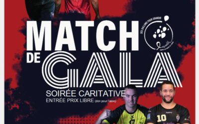 Match de Gala au profit association accompagnant la lutte contre les cancers pédiatriques