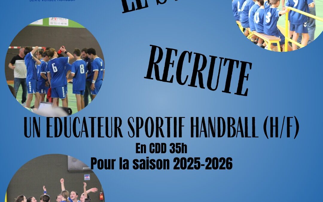 le Sèvre Vendée HandBall recrute un éducateur sportif handball (H/F)